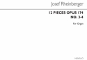 Josef Rheinberger, Twelve Pieces Op174 Nos.3&4 Orgel Buch