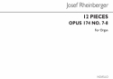 Josef Rheinberger, Twelve Pieces Op174 Nos.7&8 Orgel Buch