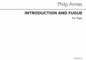 Philip Armes, Introduction And Fugue Organ Orgel Buch