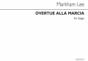 E. Markham Lee, Overture Alla Marcia Orgel Buch