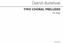 Dietrich Buxtehude, Two Choral Preludes Organ Orgel Buch