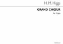 Henry Marcellus Higgs, Grand Choeur Op134 No.6 Orgel Buch