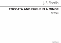Johann Ernst Eberlin, Erebling Toccata And Fugue In D Minor Organ Orgel Buch