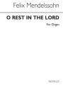 Felix Mendelssohn Bartholdy, Rest In The Lord (Arranged Hugh Blair) Orgel Buch