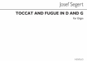 Josef Segert, Toccata In D And Fugue In G (Edited By S G Ould) Orgel Buch