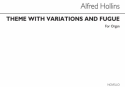 Alfred Hollins, Theme With Variations And Fugue Orgel Buch