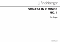 Josef Rheinberger, Sonata In C Minor Op27 (No.1) Orgel Buch