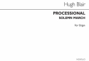 Hugh Blair, Processional (Solemn March) Organ Orgel Buch