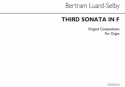 Bertram Luard-Selby, Third Sonata In F Orgel Buch