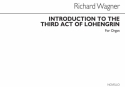 Richard Wagner, Prelude To Act 3 Lohengrin For Organ Orgel Buch