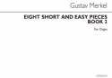 8 Short and Easy Pieces Vol. 2 for organ