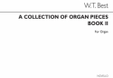 W.T. Best, Best Collection Of Organ Pieces Book 2 Orgel Buch