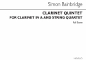 Simon Bainbridge, Clarinet Quintet Clarinet Quintet Partitur