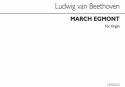 Ludwig van Beethoven, Beethoven March Egmont (Best) Organ Orgel Buch