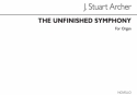 J. Stuart Archer, The Unfinished Symphony for Orgel Buch