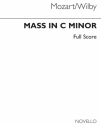 Philip Wilby_Wolfgang Amadeus Mozart, Mass In C Minor Orchestra SATB Buch
