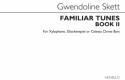 Familiar Tunes - Book 2 (Tuned Percussion) Xylophone or Bells Buch