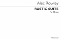 Alec Rowley, Rustic Suite Organ Orgel Buch
