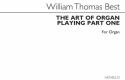 W.T. Best, The Art Of Organ Playing Part 1 Orgel Buch