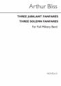 Arthur Bliss, A 3 Jubilant Fanfares And 3 Solemn Fanfares Brass Instruments Buch