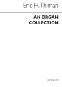 Eric Thiman, An Eric Thiman Collection for Organ Orgel Buch