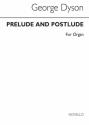 George Dyson, Prelude And Postlude for Organ Orgel Buch