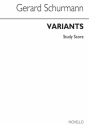 Gerard Schurmann, Variants For Small Orchestra Orchestra Studienpartitur