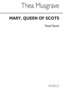 Mary Queen of Scots Opera vocal score