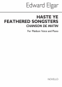 Edward Elgar, Edward Haste Ye Feathered Songsters Medium Voice and Piano Buch