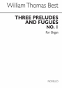W.T. Best, Prelude And Fugues No.1 In A Minor Orgel Buch