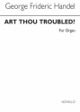 Georg Friedrich Hndel, Art Thou Troubled Organ Orgel Buch