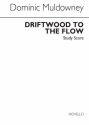Dominic Muldowney, Driftwood To The Flow String Instruments Studienpartitur