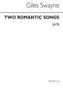 Giles Swayne, Two Romantic Songs SATB Buch