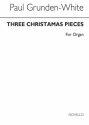 Paul Crunden-white, Three Christmas Pieces Organ Orgel Buch