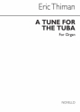 Eric Thiman, Tune For The Tuba Orgel Buch
