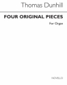 Thomas Dunhill, Four Original Pieces for Organ Orgel Buch
