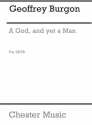 Burgon: A God And Yet A Man SATB Choral Vocal Score