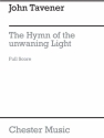 John Tavener: The Hymn Of The Unwaning Light SATB Vocal Score
