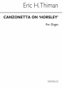 Eric Thiman, Canzonetta On 'Horsley' Organ Orgel Buch