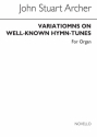 J. Stuart Archer, Variations On Well Known Hymn Tunes for Orgel Buch