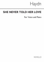 Franz Joseph Haydn, Haydn She Never Told Her Love In F Low Vce/Pf Vocal and Piano Buch