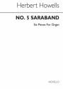Herbert Howells, Saraband (In Modo Elegiaco)-six Pieces No.5 Orgel Buch