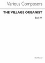 The Village Organist Book 44 Orgel Buch