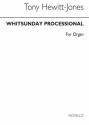 Tony Hewitt-Jones, Whitsunday Processional For Orgel Buch