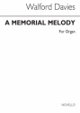 H. Walford Davies, A Memorial Melody For Organ Orgel Buch