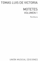 Toms Luis de Victoria, 52 Motets Volume 1 Vocal Buch