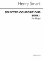 Henry Smart, Selected Compositions For Organ Book 1 Orgel Buch