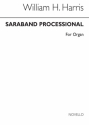Sir William Henry Harris, Saraband Processional Orgel Buch