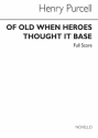 Henry Purcell, Of Old When Heroes Thought It Base Bass Voice and Piano Buch