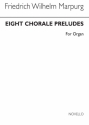 Friedrich Wilhelm Marpurg, Eight Chorale Preludes Orgel Buch